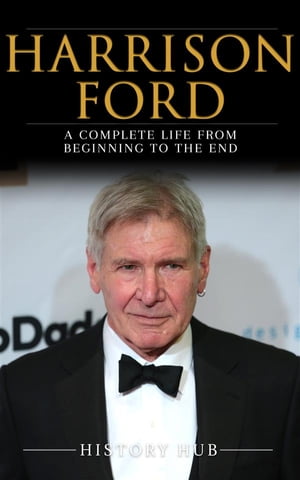 ŷKoboŻҽҥȥ㤨Harrison Ford: A Complete Life from Beginning to the EndŻҽҡ[ History Hub ]פβǤʤ591ߤˤʤޤ