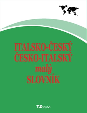 Italsko-český/ česko-italský malý slovník