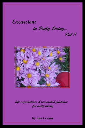 Excursions in Daily Living... Vol 8: Bible devot