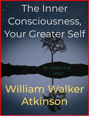 The Inner Consciousness, Your Greater Self【電