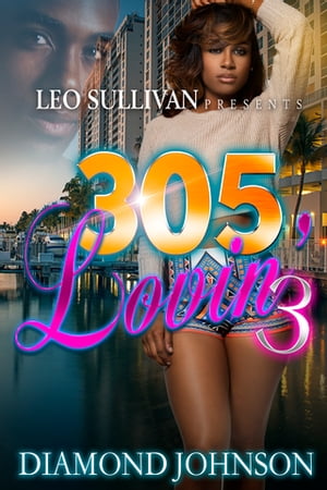 305 Lovin' 3Żҽҡ[ Diamond Johnson ]