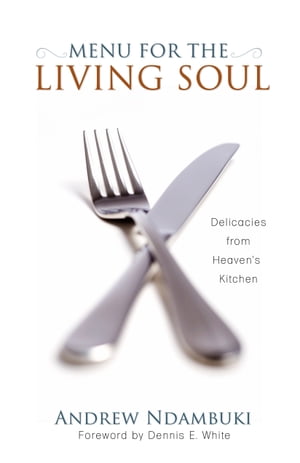 Menu for the Living Soul