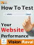 How to Test your Website Performance ?Żҽҡ[ Vision Raval ]