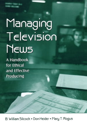 Managing Television News