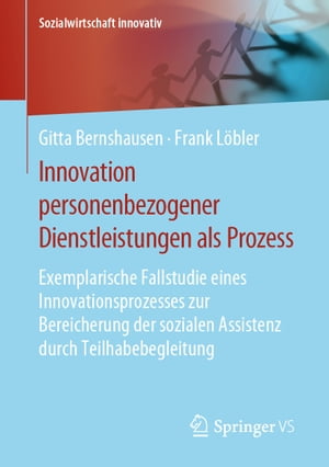 Innovation personenbezogener Dienstleistungen als Prozess