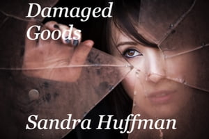 ŷKoboŻҽҥȥ㤨Damaged GoodsŻҽҡ[ Sandra Huffman ]פβǤʤ325ߤˤʤޤ
