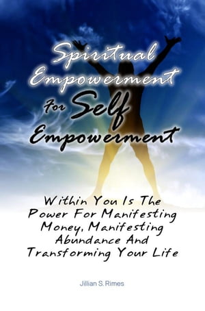 Spiritual Empowerment For Self Empowerment
