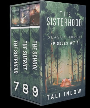 The Sisterhood: Season Three