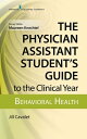 ŷKoboŻҽҥȥ㤨The Physician Assistant Student's Guide to the Clinical Year: Behavioral HealthŻҽҡ[ Jill Cavalet, MHS, PA-C ]פβǤʤ4,466ߤˤʤޤ