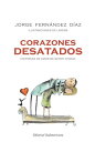 Corazones desatados Historias de amor de gente com?n