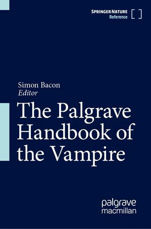楽天楽天Kobo電子書籍ストアThe Palgrave Handbook of the Vampire【電子書籍】