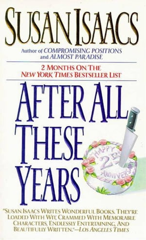 After All These Years Novel, A【電子書籍】[ Susan Isaacs ]