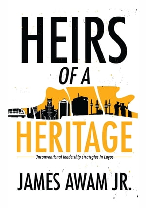 Heirs of a Heritage