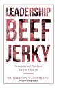 Leadership Beef Jerky Principles and Practices Y