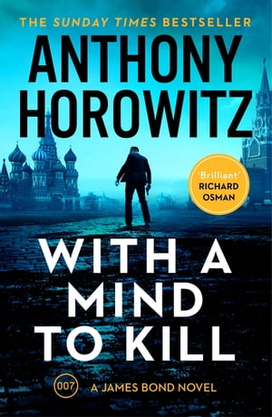 With a Mind to Kill the action-packed Richard and Judy Book Club Pick【電子書籍】 Anthony Horowitz