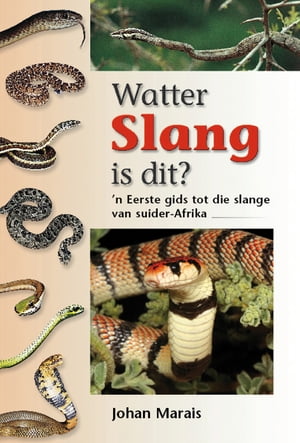 Watter Slang is dit?【電子書籍】[ Johan Marais ]