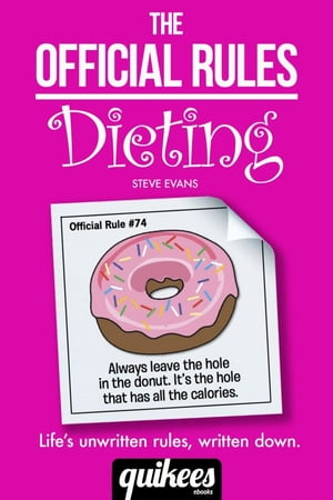 The Official Rules: Dieting【電子書籍】[ S