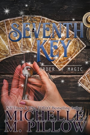 The Seventh Key A Paranormal Women 039 s Fiction Romance Novel【電子書籍】 Michelle M. Pillow