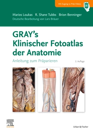 GRAY'S Klinischer Fotoatlas Anatomie