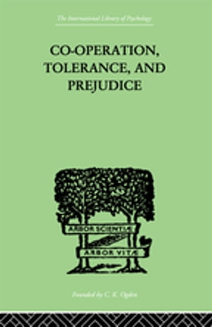 Co-Operation, Tolerance, And Prejudice