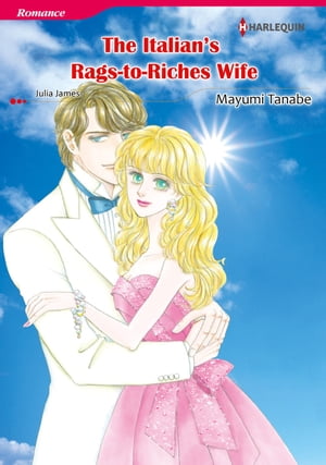 THE ITALIAN'S RAGS-TO-RICHES WIFE (Harlequin Comics)
