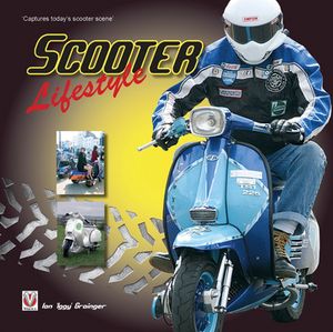 Scooter Lifestyle【電子書籍】[ Ian ‘Iggy’ Grainger ]