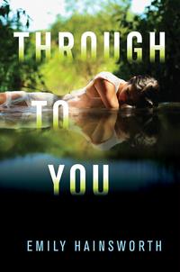 Through to You【電子書籍】[ Emily Hainsworth ]