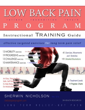 Low Back Pain Program. Effective Targeted Exercises for Long Term Pain Relief.