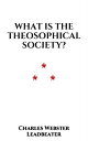 ŷKoboŻҽҥȥ㤨What is the Theosophical Society?Żҽҡ[ Charles Webster Leadbeater ]פβǤʤ80ߤˤʤޤ