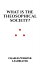 What is the Theosophical Society?Żҽҡ[ Charles Webster Leadbeater ]