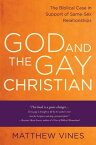 God and the Gay Christian The Biblical Case in Support of Same-Sex Relationships【電子書籍】[ Matthew Vines ]