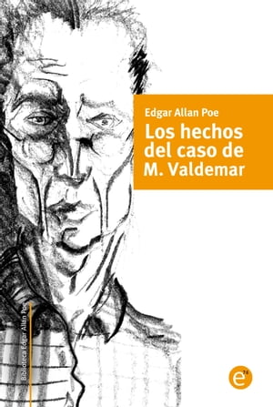 Los hechos en el caso de M. Valdemar