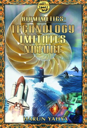 Biomimetics: Technology Imitates Nature