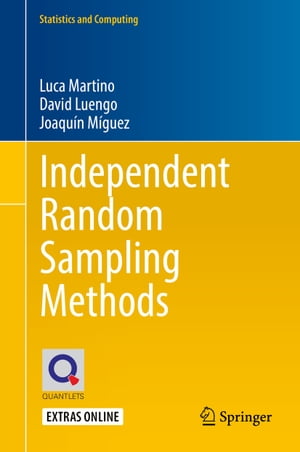 Independent Random Sampling MethodsŻҽҡ[ Luca Martino ]