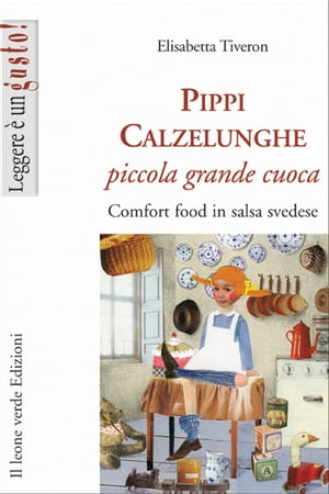 Pippi Calzelunghe piccola grande cuoca