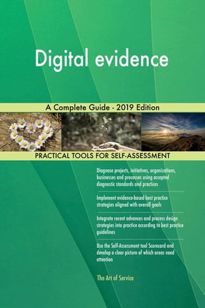 Digital evidence A Complete Guide - 2019 EditionŻҽҡ[ Gerardus Blokdyk ]
