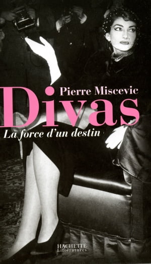 Divas, la force d'un destin【電子書籍】[ P