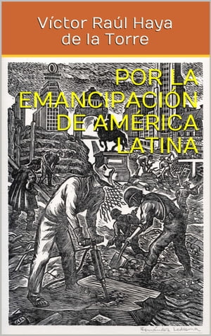 Por la emancipación de América Latina