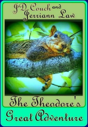 The Theodore's Great Adventure【電子書籍】[ Jerriann Law ]