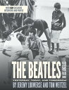 The Beatles in Los Angeles Yesterday, Today, and Tomorrow【電子書籍】 Jeremy Louwerse