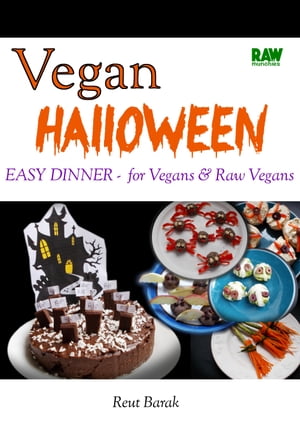ŷKoboŻҽҥȥ㤨Vegan Halloween Dinner Easy Dinner for Vegans and Raw VegansŻҽҡ[ Reut Barak ]פβǤʤ217ߤˤʤޤ