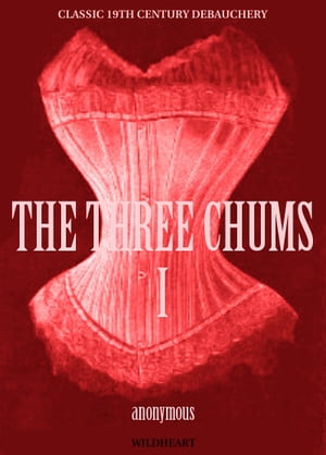 The Three Chums - Part 1