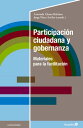 Participaci?n ciudadana y gobernanza Materiales para la facilitaci?n