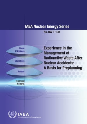 ŷKoboŻҽҥȥ㤨Experience in the Management of Radioactive Waste After Nuclear Accidents: A Basis for PreplanningŻҽҡ[ IAEA ]פβǤʤ4,712ߤˤʤޤ