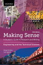 Making Sense in Engineering and the Technical Sciences A Student 039 s Guide to Research and Writing【電子書籍】 Margot Northey