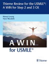 Thieme Review for the USMLE : A WIN for Step 2 and 3 CK【電子書籍】 Manoj Gurung