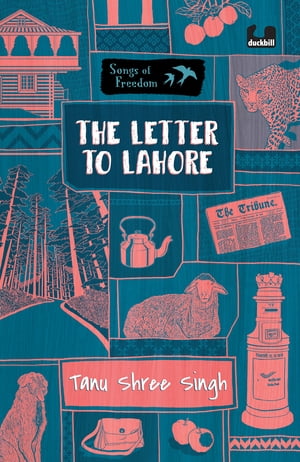 The Letter to Lahore (Songs of Freedom Series)