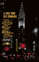 Le New York des ?crivains sous la direction de Vincent Jaury