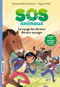 SOS Animaux sauvages, Tome 02 Le voyage des derniers chevaux sauvages【電子書籍】[ Emmanuelle Grundmann ]