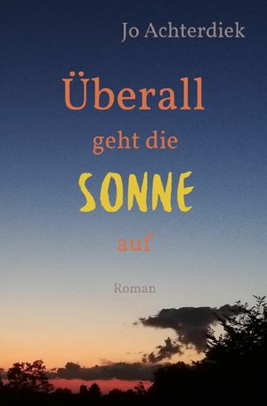 ?berall geht die Sonne auf【電子書籍】[ Jo